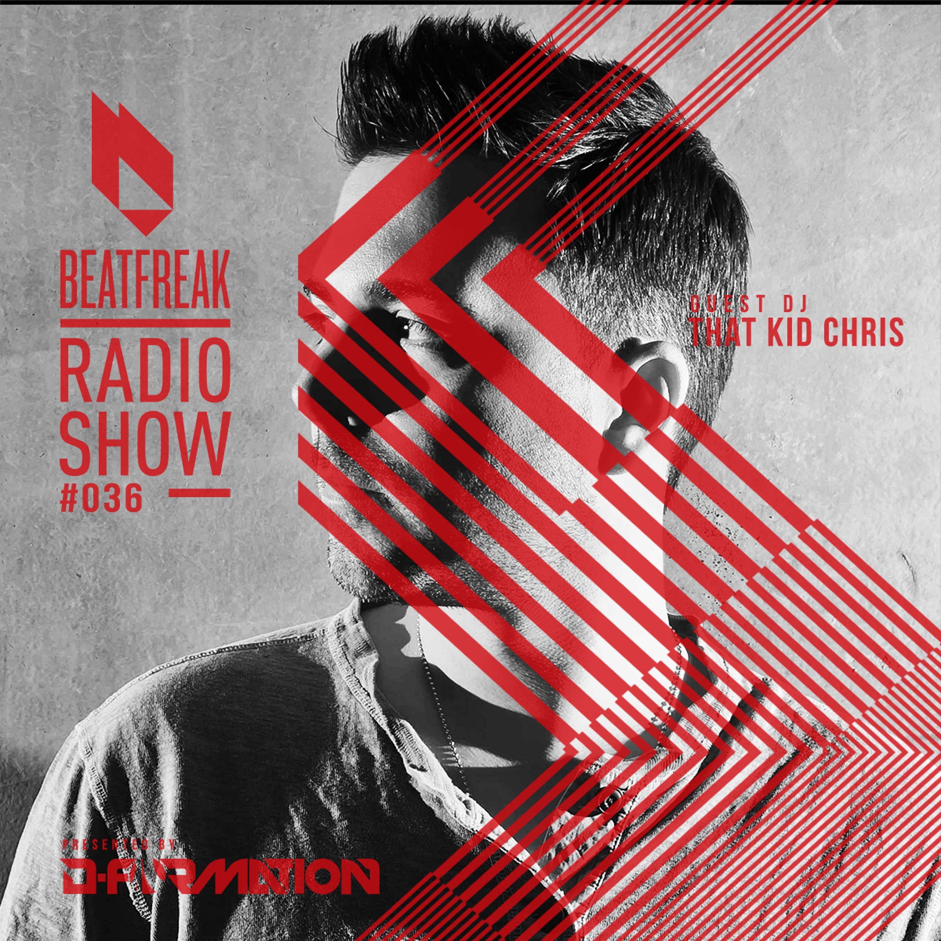 Beatfreak Radio Show By D-Formation #036 guest That Kid Chris