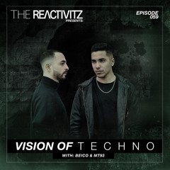 Vision Of Techno 059 with Beico & MT93