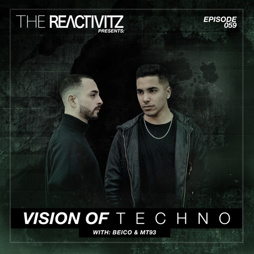Vision Of Techno 059 with Beico & MT93