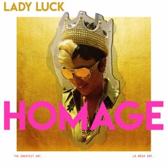 LADY LUCK - HOMAGE FREESTYLE (CLEAN)