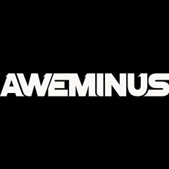 Aweminus - Incoming (Dubstep Mix)