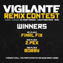 Vigilante - Illumination Ft. Kryptomedic [Finalfix Remix]