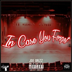 In Case You Forgot (Prod. LiL Renzo)