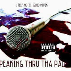 Speaking Thru The Pain