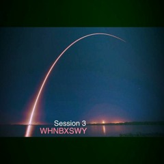 WHNBXSWY - Session 3