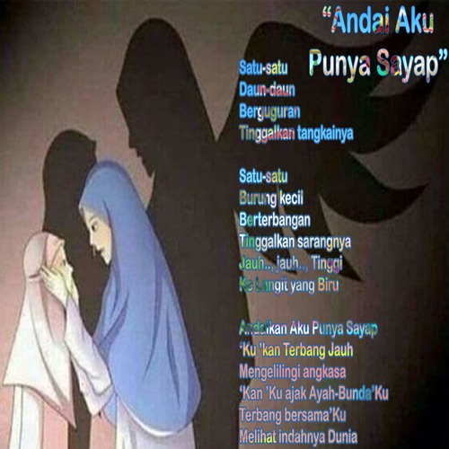 Andaikan Aku Punya Sayap Andaikan Aku Punya Sayap