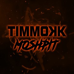Timmokk - Moshpit