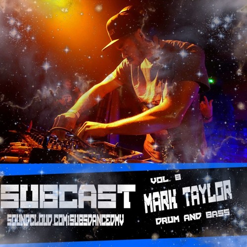 Subcast Vol. 8 - Mark Taylor