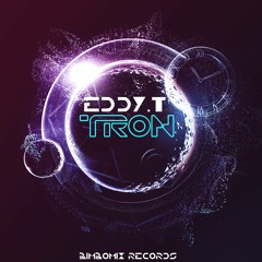 Eddy.T - Tron (OUT NOW)