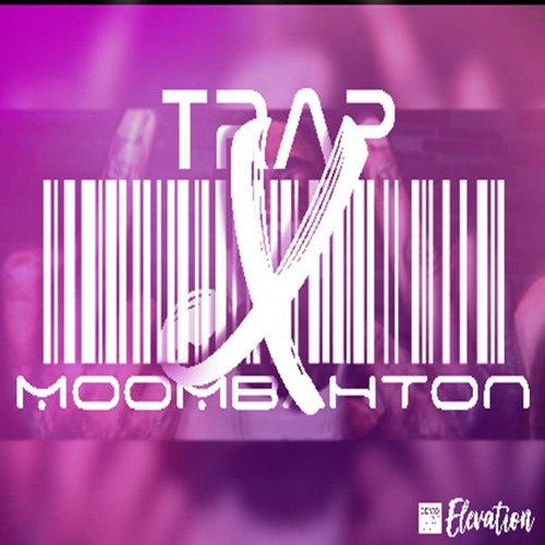 ELEVATION - Trap X (Code) X  Moombahton 2018