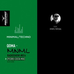 MNML Radioshow #014 (Pedro Costa Guest mix) [Record Minimal] (26-01-2018)