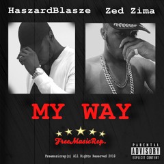 Haszardblasze - My Way ft. Zed Zima