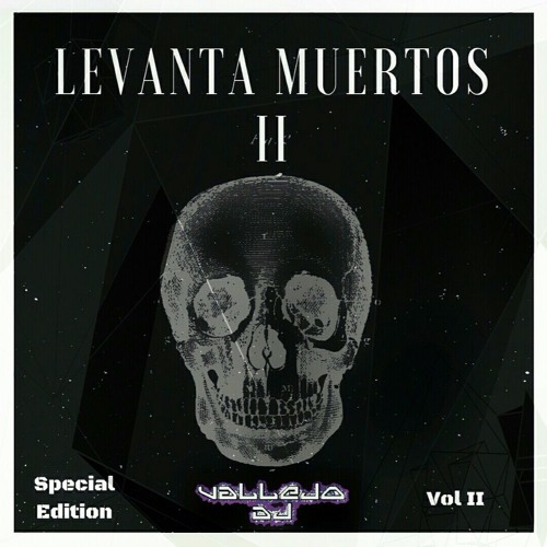 LEVANTA MUERTOS II - JUAN VALLEJO