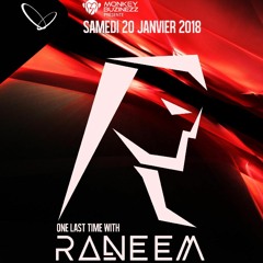 One Last Time w/ Raneem @ Circus Afterhours, Montreal [20.01.18]