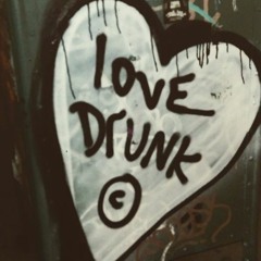Love Drunk