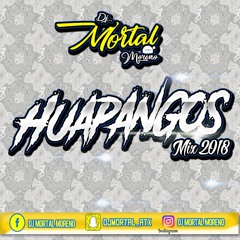 DJMortal Moreno - Huapangos/Merequetengues  Mix 2018