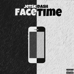 FaceTime (prod. Shyheem)