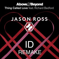 Jason Ross - ID (Thing Called Love Vocals) [Remake]