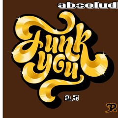 Funk You 2.5