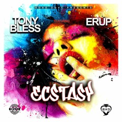 Tony Bless , Erup — Ecstasy