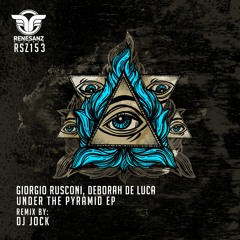 Giorgio Rusconi, Deborah De Luca - Under The Pyramid (DJ Jock Remix)