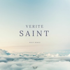 Verite - SAINT (BouY Remix)