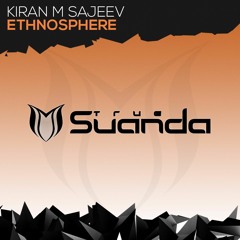 Kiran M Sajeev - Ethnosphere (Original Mix)