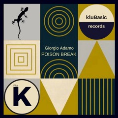 Giorgio Adamo - Poison Break (Original Mix)
