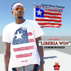 Liberia Win (Prod. Mz Exclusive)