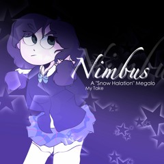 [Late Birthday Special (1/3)] NIMBUS (Cover)
