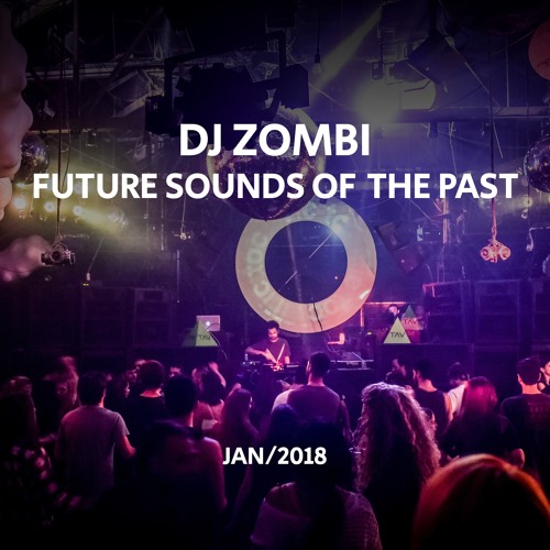 DJ ZOMBI - Future Sounds Of The Past