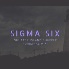 Shutter Island Shuffle (Original Mix)