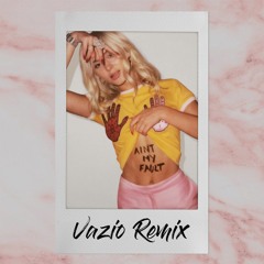 Zara Larsson - Ain't My Fault (Vazio Remix)