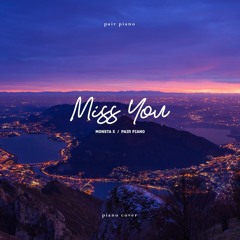몬스타엑스 (MONSTA X) - Miss You Piano Cover 피아노 커버