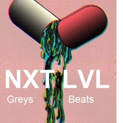 Next Level //Greys Beats//Original Mix
