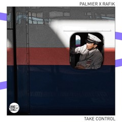 Palmier x Rafik - Take Control