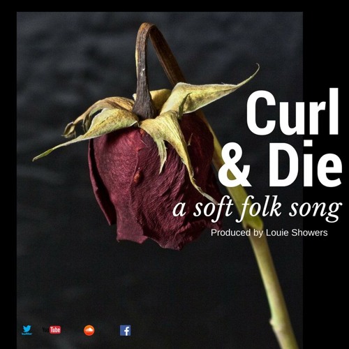 Curl And Die (original) (Guitar folk / easy listening)