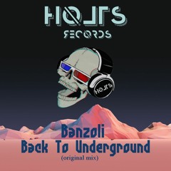#HR009 Banzoli - Back To Underground (Original Mix) FREE DL
