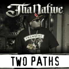 Two Paths (Tha Native)