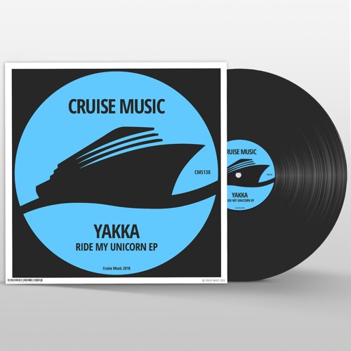 Stream Yakka Ride My Unicorn Original Mix CMS138 by CRUISE