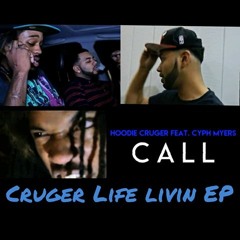 Hoodie Cruger Ft Cyph Myers - Call