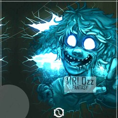 MR! Ozz - Fantasy