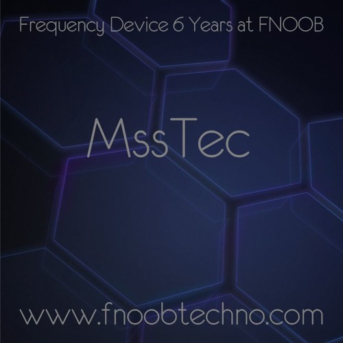 Frequency Device 6yrs at FNOOB - MssTec