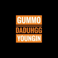 Gummo Freestyle DADUHGG X YOUNGIN
