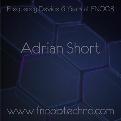 Frequency Device 6yrs at FNOOB - Adrian Short