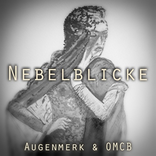 Nebelblicke - Augenmerk & OMCB