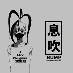 Breathe/Ibuki Instrumental BUMP Prod. by Okugawa[808鬼]