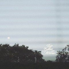 For Better Or Worse (Instrumental)