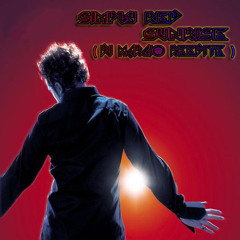 Giacca & Flores Vs Simply Red - Sunrise ( Dj Marcio Reedite Remix )