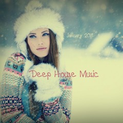 Deep House Music January 2018